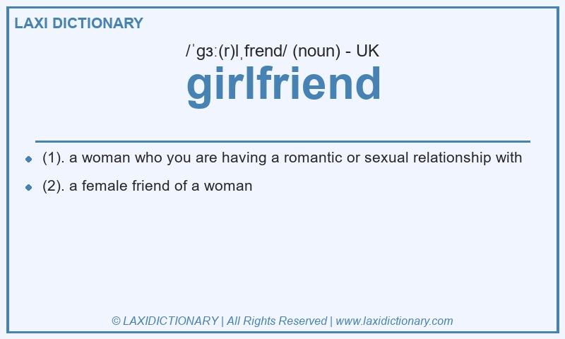 Definition girlfriend in British English