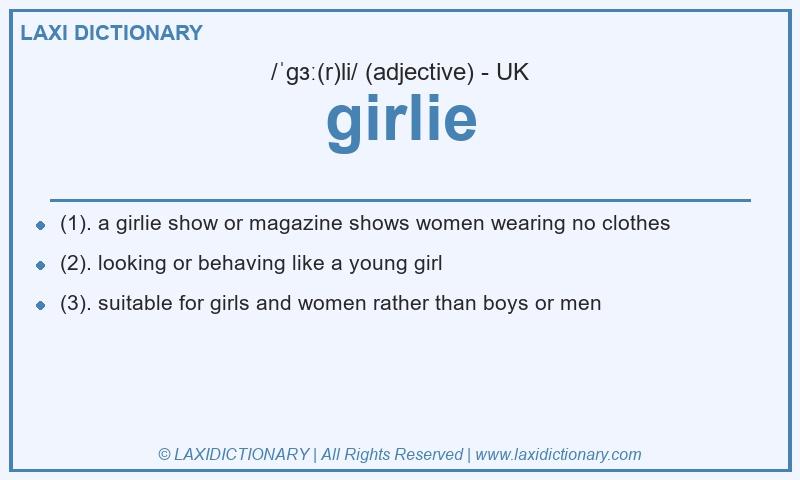 Definition girlie in British English