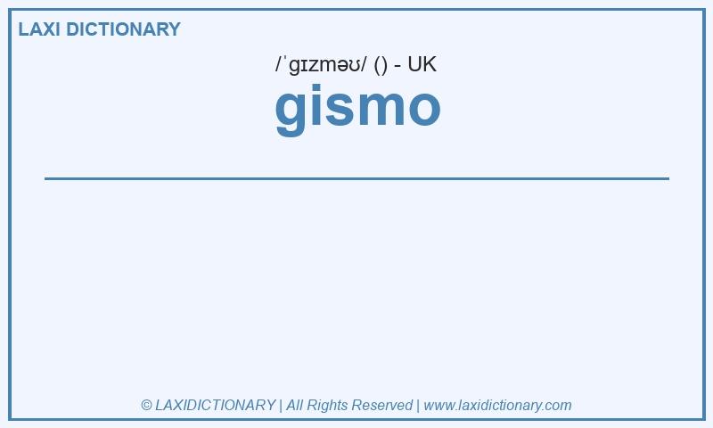 Definition gismo in British English
