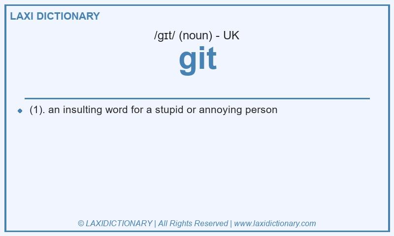 Definition git in British English