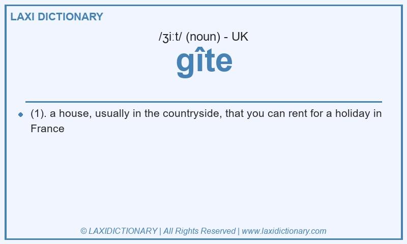 Definition gîte in British English
