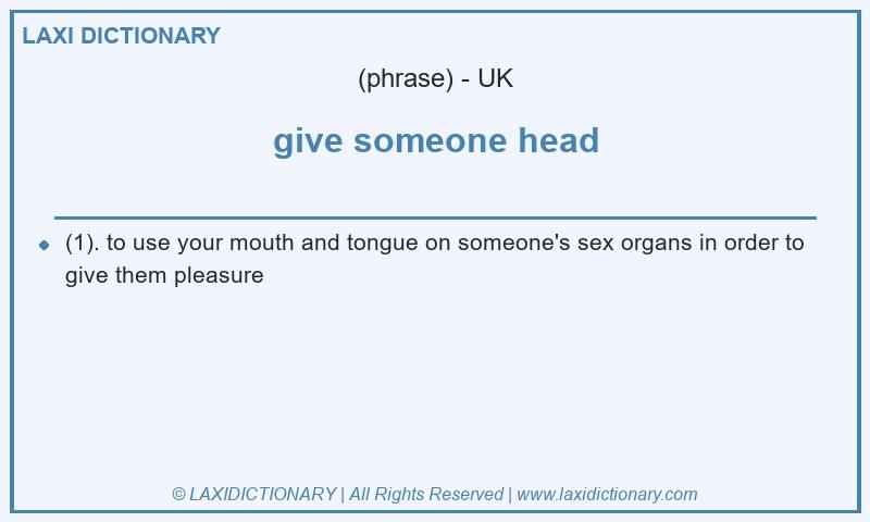 Definition give someone head in British English
