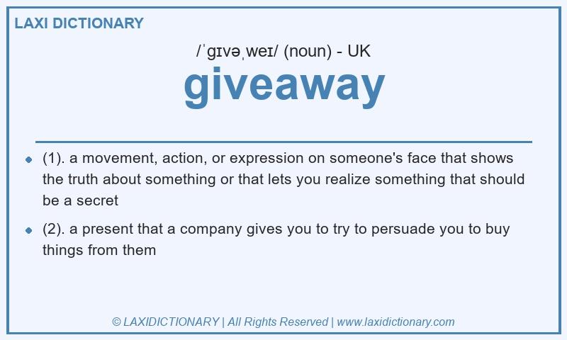 Definition giveaway in British English