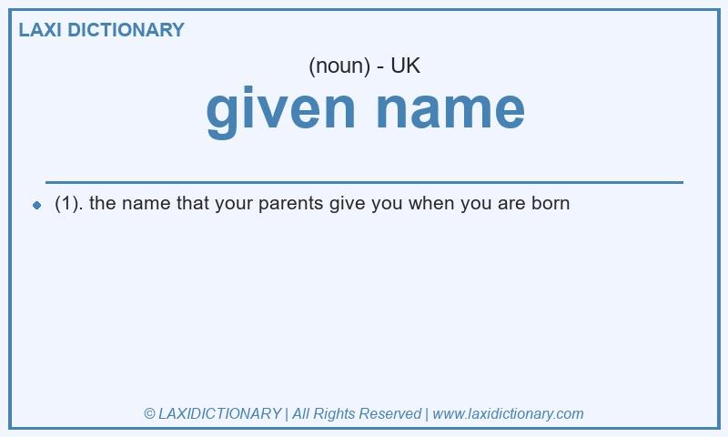 Definition given name in British English