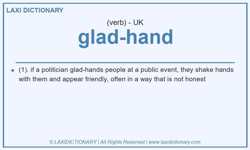 Definition glad-hand in British English