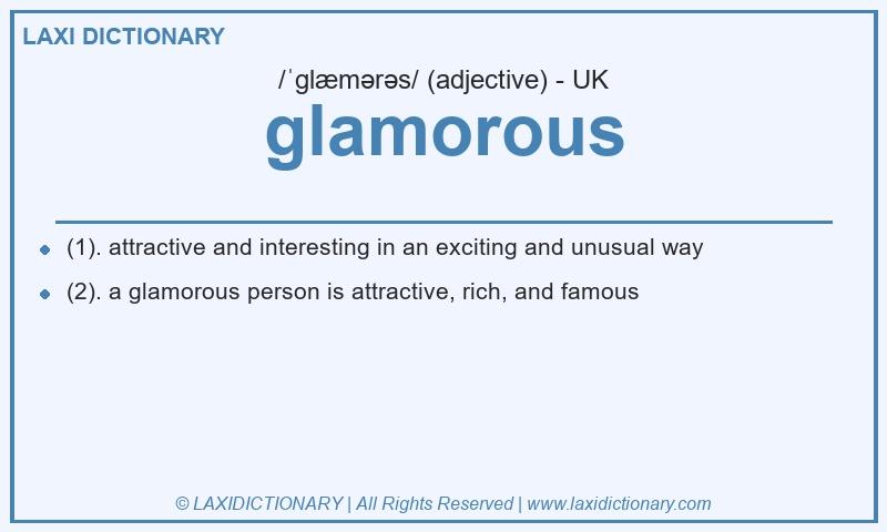 Definition glamorous in British English