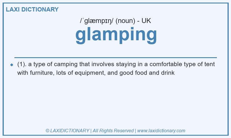 Definition glamping in British English