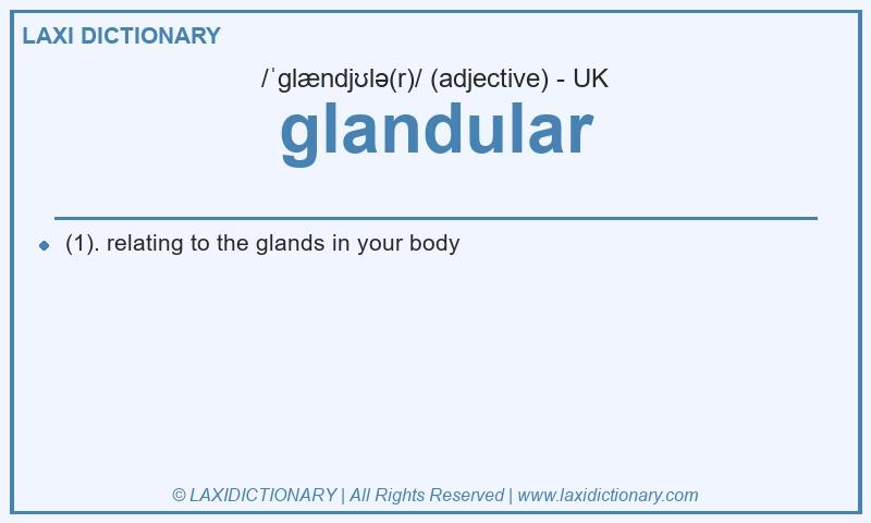 Definition glandular in British English
