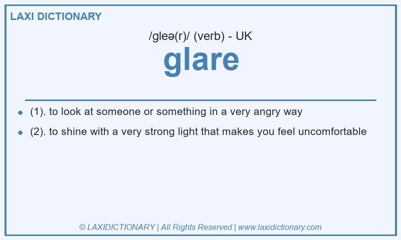 Definition glare in British English