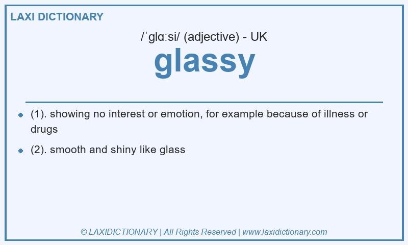 Definition glassy in British English