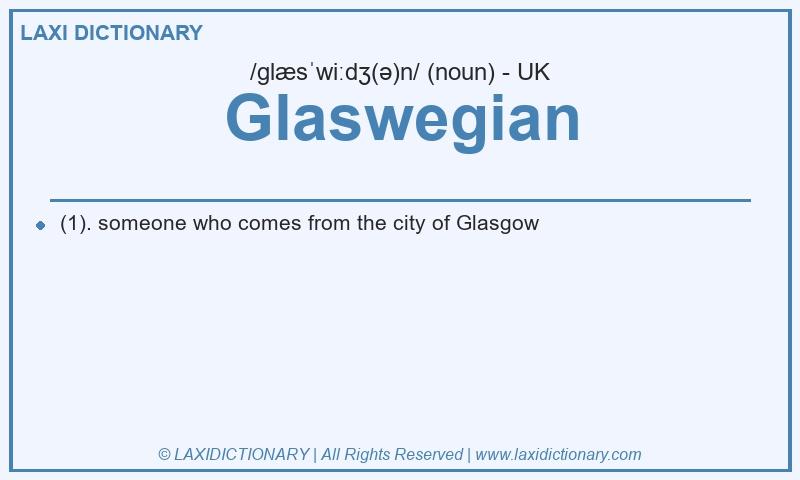 Definition Glaswegian in British English