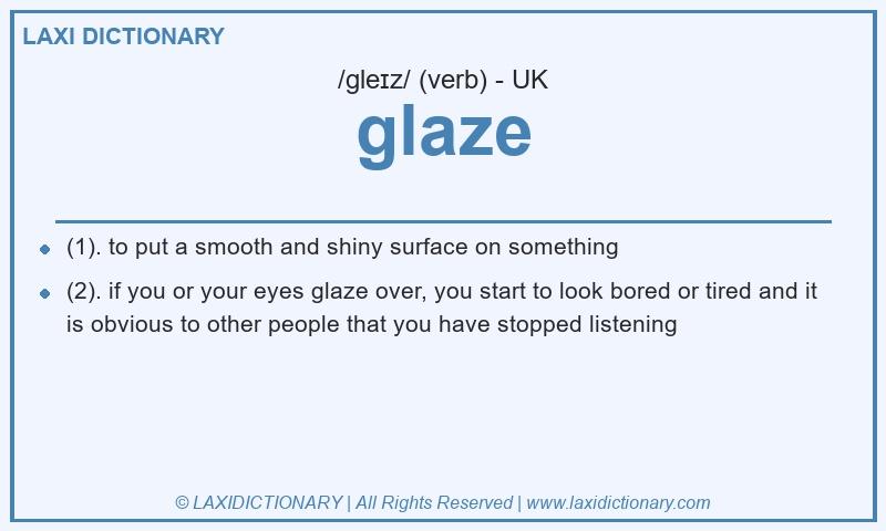 Definition glaze in British English