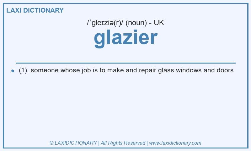 Definition glazier in British English