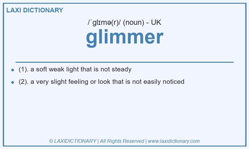 Definition glimmer in British English