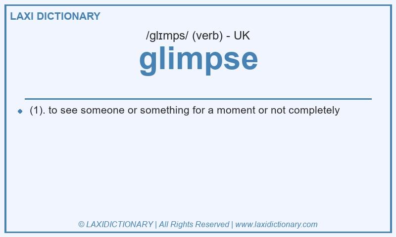 Definition glimpse in British English