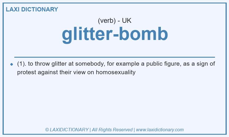 Definition glitter-bomb in British English
