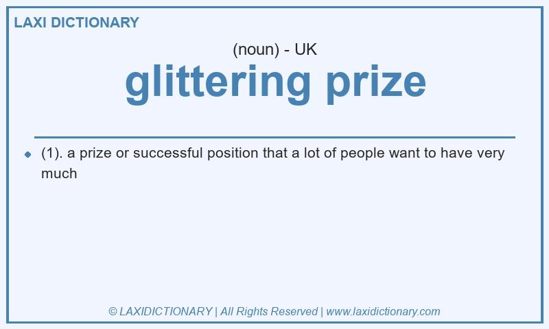 Definition glittering prize in British English