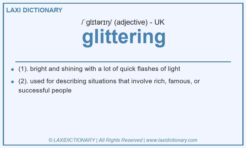 Definition glittering in British English