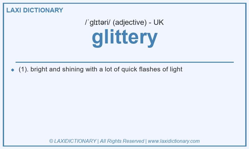 Definition glittery in British English