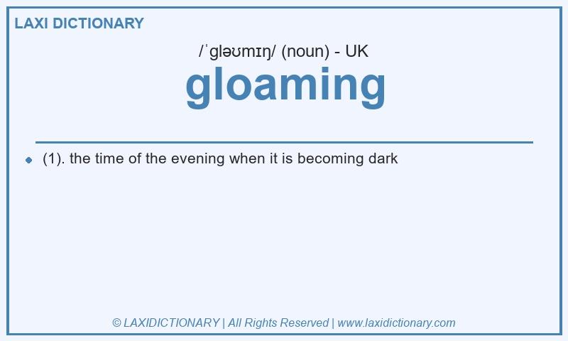 Definition gloaming in British English