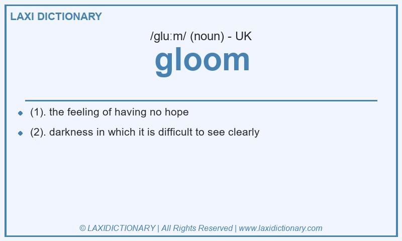 Definition gloom in British English