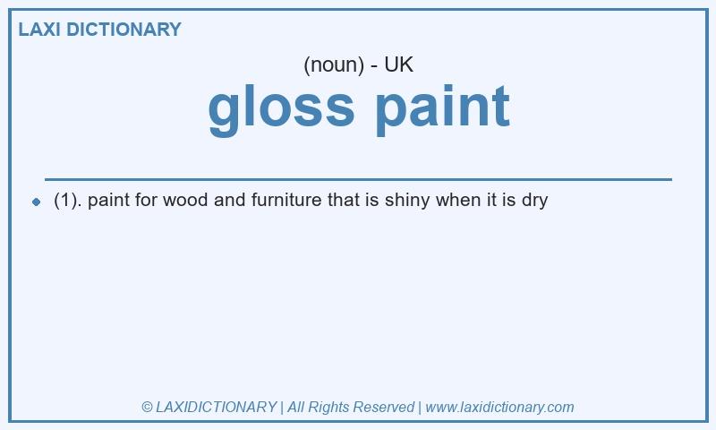 Definition gloss paint in British English