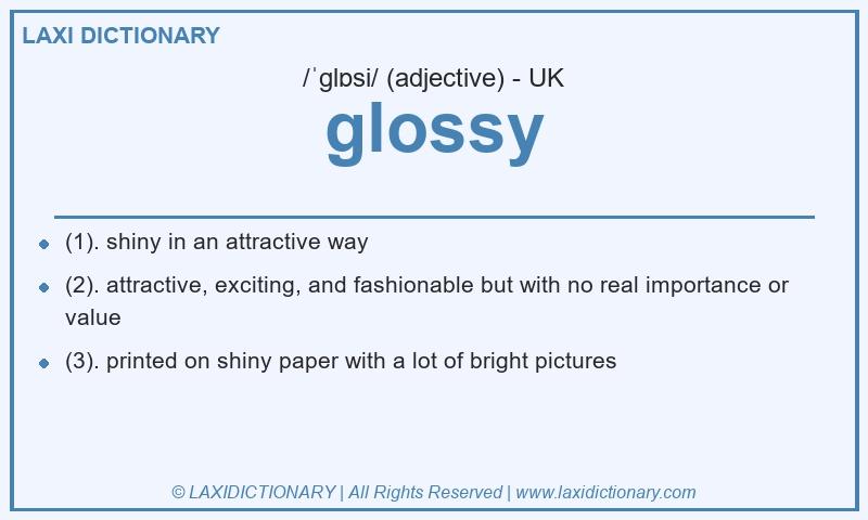 Definition glossy in British English