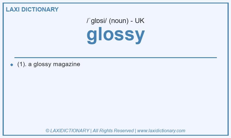 Definition glossy in British English