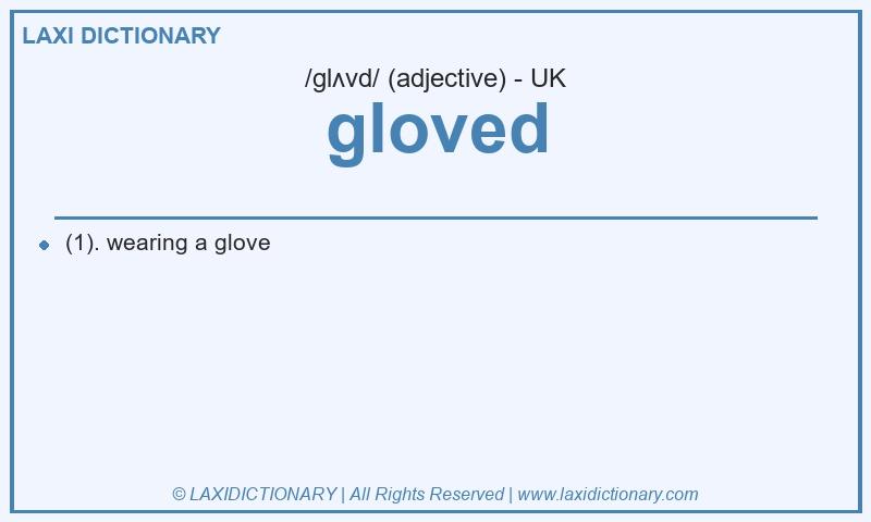 Definition gloved in British English