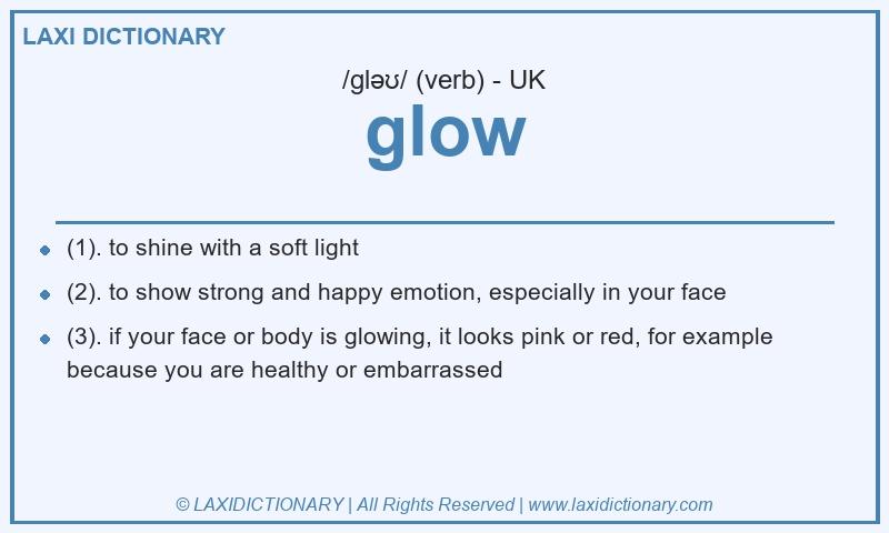 Definition glow in British English