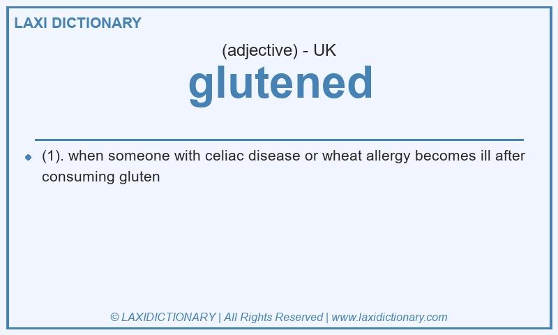 Definition glutened in British English