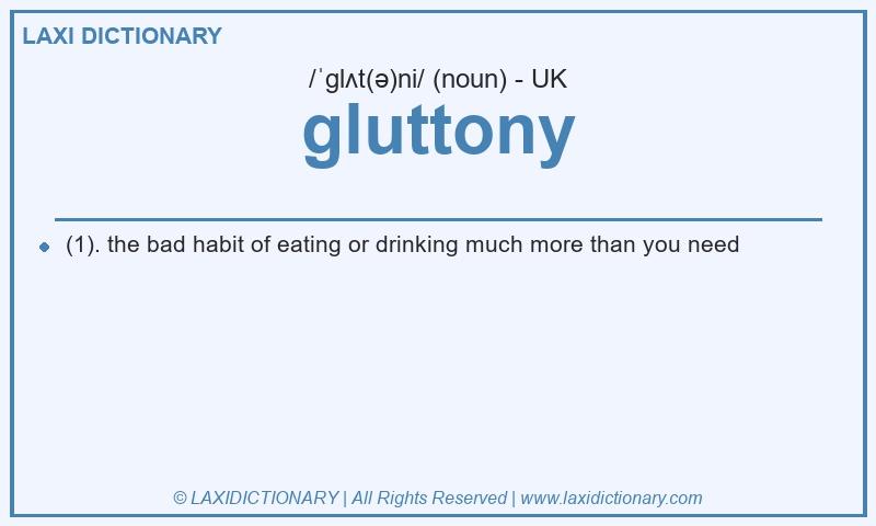 Definition gluttony in British English