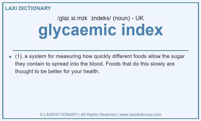 Definition glycaemic index in British English