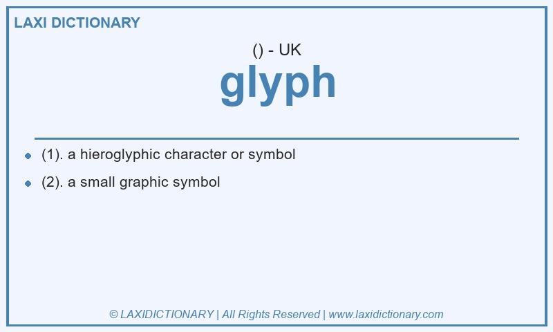 Definition glyph in British English