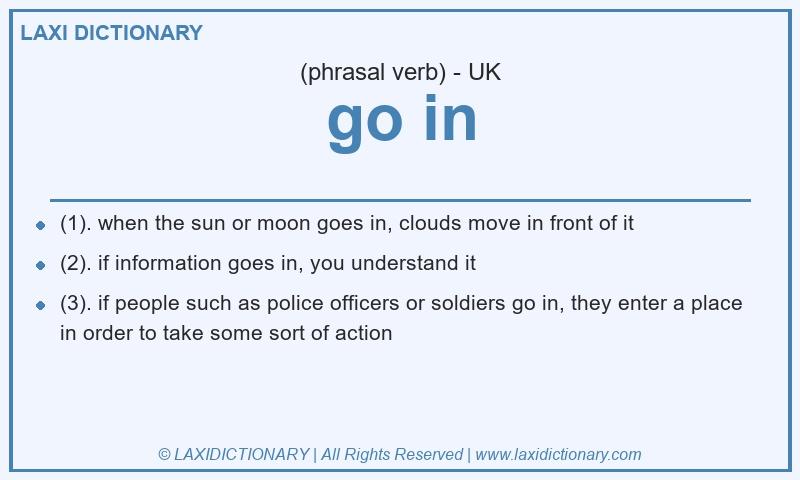 Definition go in in British English