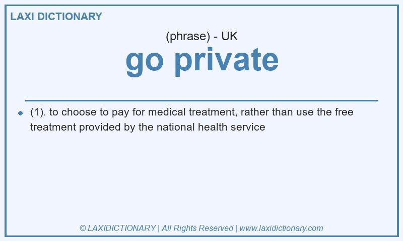Definition go private in British English