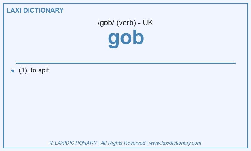 Definition gob in British English