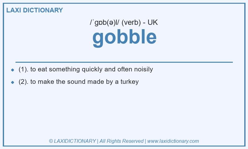 Definition gobble in British English