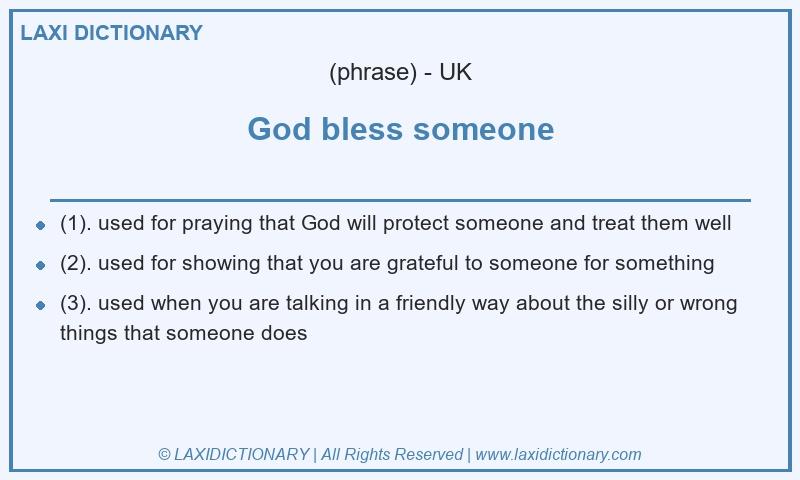Definition God bless someone in British English