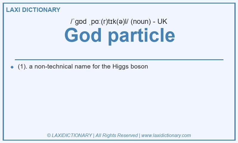 Definition God particle in British English