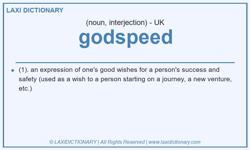 Definition godspeed in British English