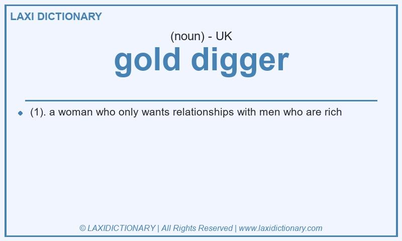 Definition gold digger in British English