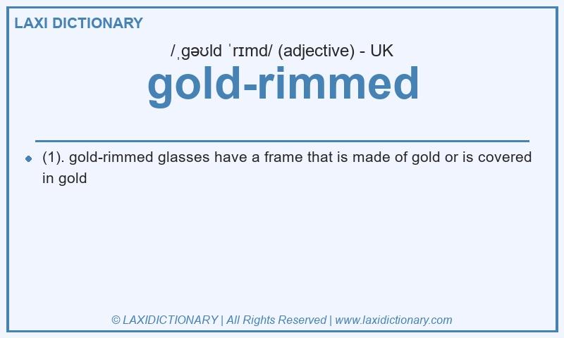 Definition gold-rimmed in British English