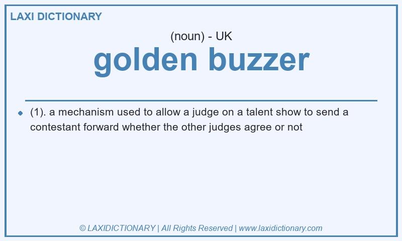 Definition golden buzzer in British English