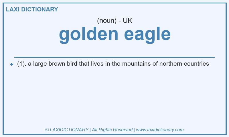 Definition golden eagle in British English