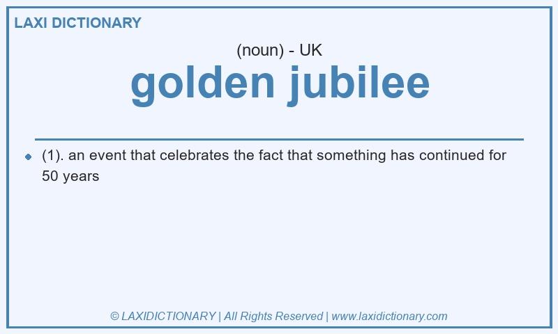 Definition golden jubilee in British English