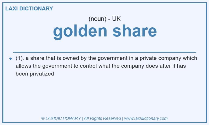 Definition golden share in British English