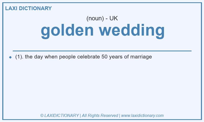 Definition golden wedding in British English
