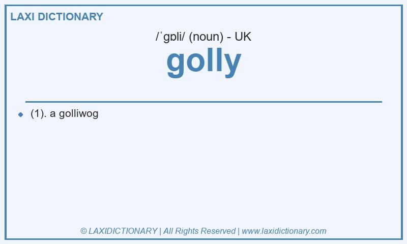Definition golly in British English