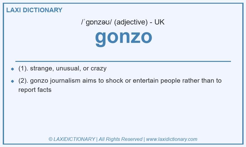 Definition gonzo in British English